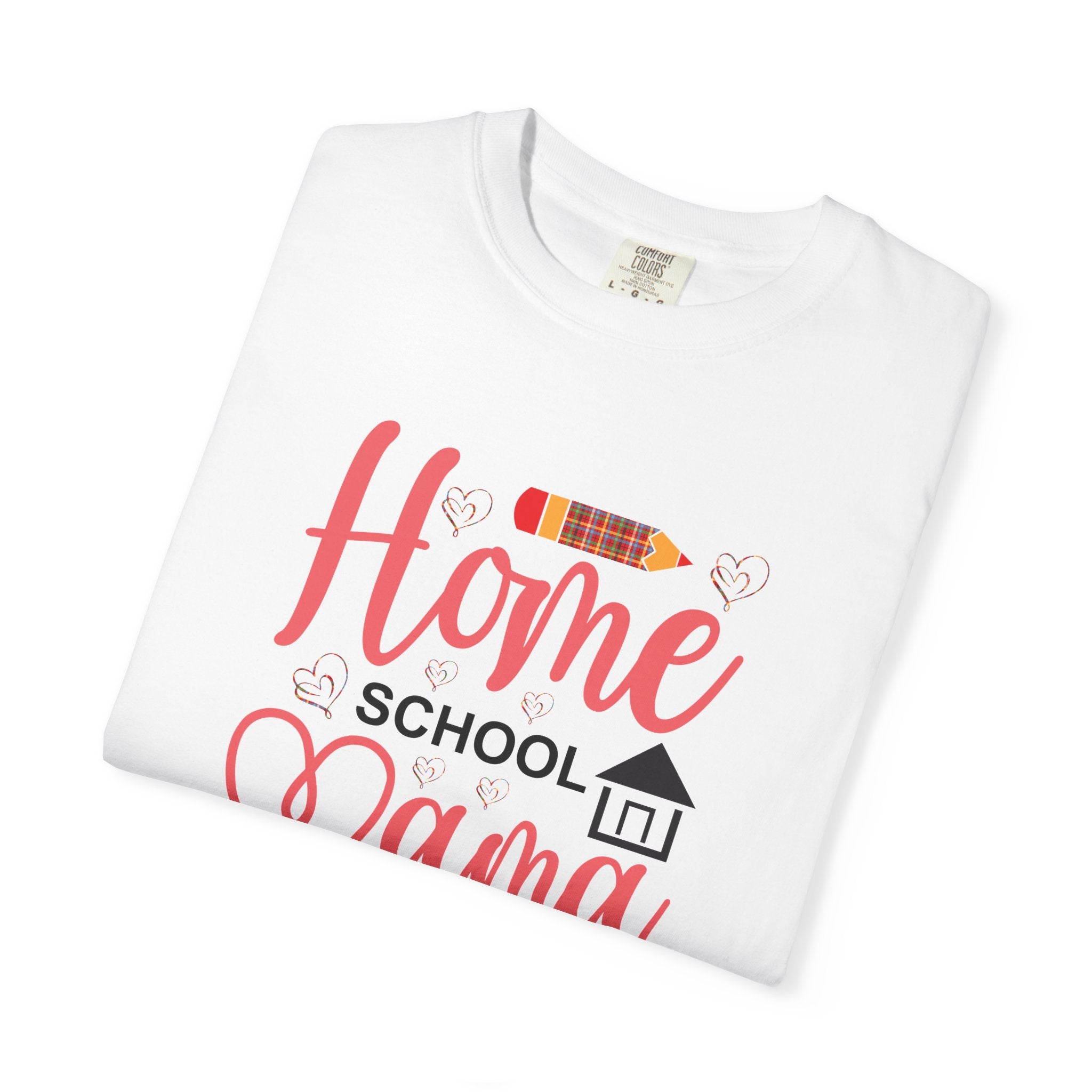 Home School Mama graphic t shirt displaying homeschool themed pencil, heart and schoolhouse artwork.