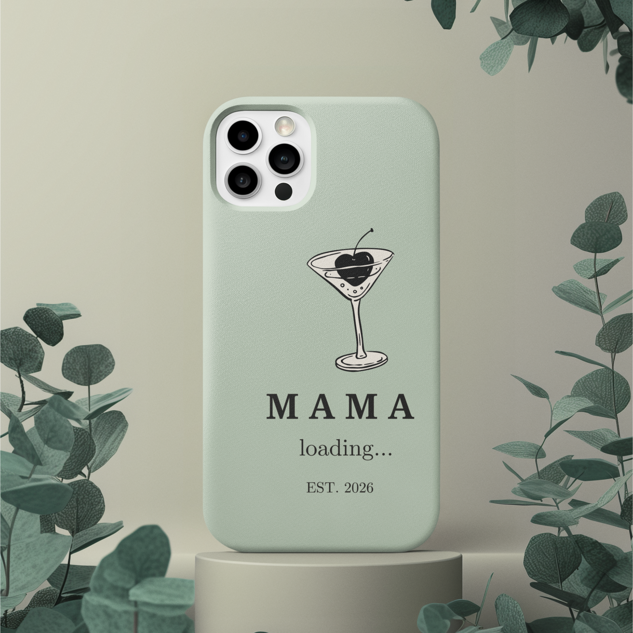 Sage green MAMA loading 2026 iPhone case with martini glass design for expecting moms aesthetic phone cover