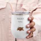 Mama Loading insulated tumbler gift for expecting mom pregnancy reveal gift stainless steel wine tumbler