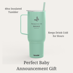 Promoted to Mama 40oz insulated tumbler, perfect baby announcement gift for expecting mom, keeps drinks cold for hours